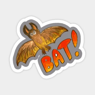 Bat! Magnet