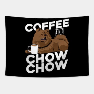 Coffee And Chow Chow Dog Lover Gift Tapestry