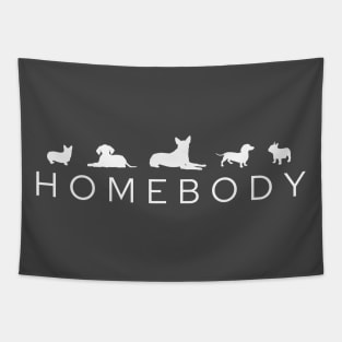 Homebody Dog Lover Tapestry