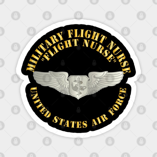 Military Flight Nurse - Flight Nurse - Basic Magnet by twix123844