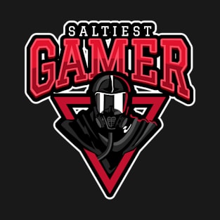 Saltiest Gamer T-Shirt