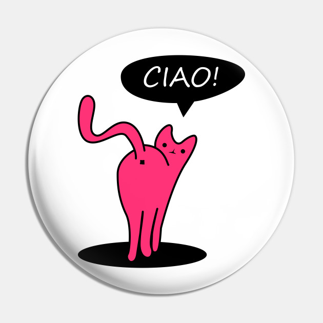 Cat Shows Her Ass Cat Ass Pin Teepublic De