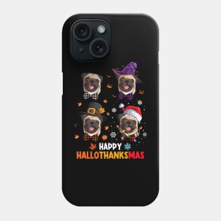 Pug Costume Halloween Thanksgiving Christmas Happy Hallothanksmas Phone Case