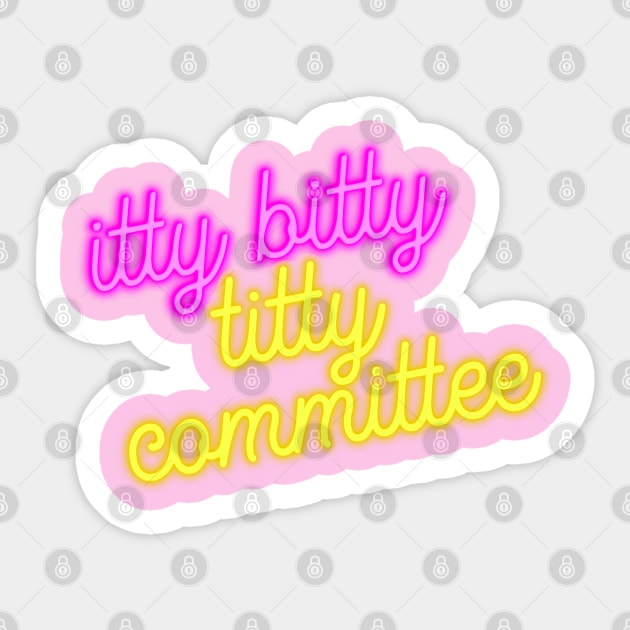 Itty bitty titty committee - Boobs - Sticker