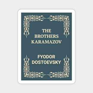 The Brothers Karamazov Magnet