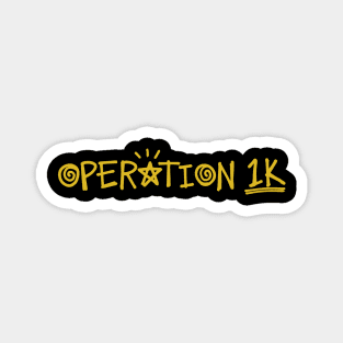 Operation 1K Magnet