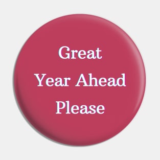 Great Year Ahead Pin