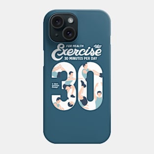 Exercise T-Shirt 30 minutes per day(Dark T-Shirt) Phone Case