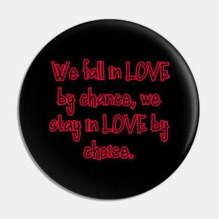 We fall in LOVE by chance Pin