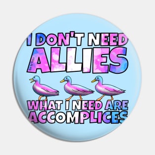 I don't need allies trans Pin