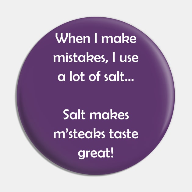 Barenaked Ladies - Salt makes m'steaks taste great! - light text Pin by lyricalshirts