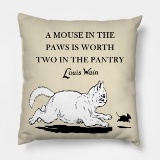 Cat Chasing Mouse Quote Pillow