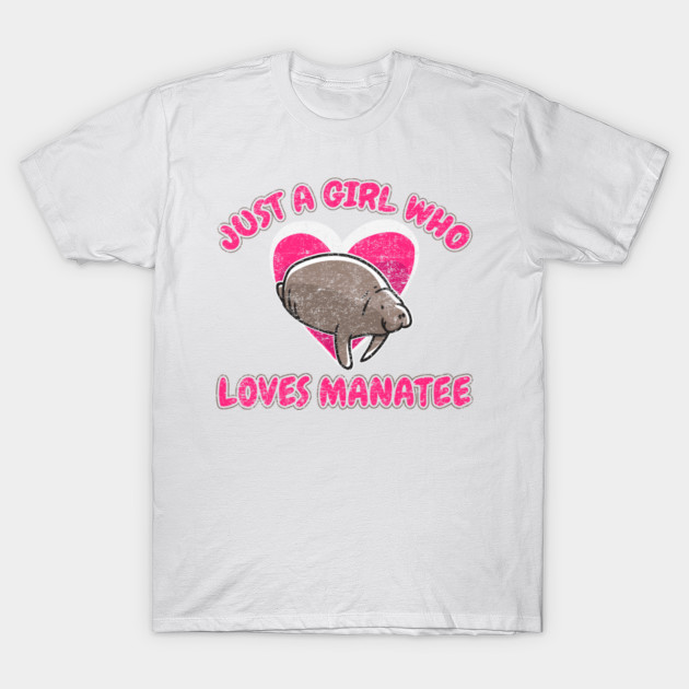 Girl Loves Manatees Womens Cute Sea Cow - Manatee - T ...