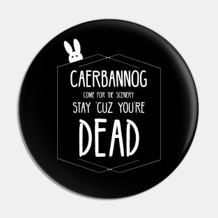 Caerbannog Visitors Association Pin