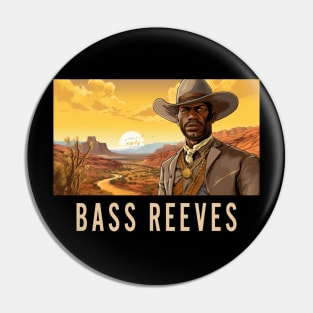 Bass Reeves - The Real Lone Ranger Pin