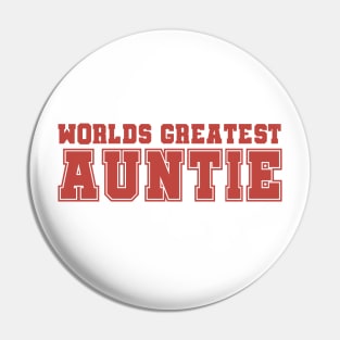 Worlds Greatest Auntie Pin