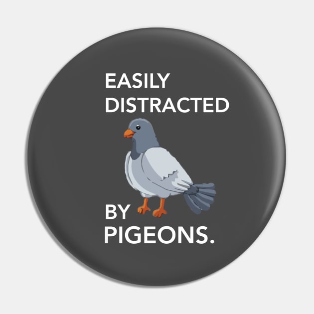 Funny Pigeon Shirt, Pigeon T-shirt, Pigeon Lover Gift, Crazy Pigeon Lady, Bird Present, Pigeon t shirt, Easily Distracted by Pigeons Pin by zaiynabhw