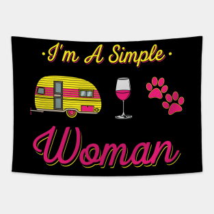 Camping Wine Dogs - I'm a simple woman Tapestry