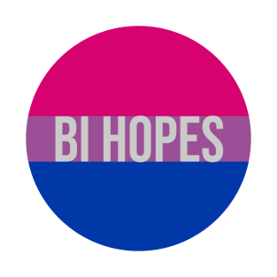 Bi Hopes - Bisexual Pride Flag T-Shirt