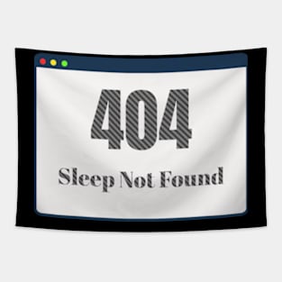 404 Sleep Not Found Funny Software Developer Tapestry