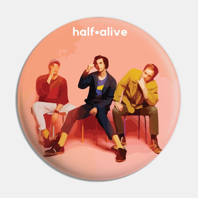 half alive Pin by usernate