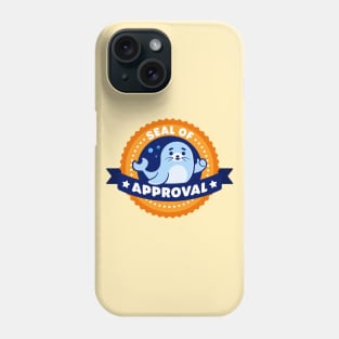 Seal of Approval - Cute Seal Pun Phone Case