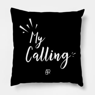 My Calling Pillow