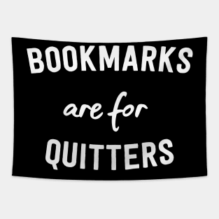 Bookmarks are for Quitters Tapestry