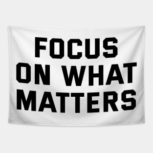 Focus On What Matters Tapestry