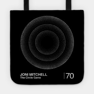 Joni Mitchell / The Circle Game / Minimalist Graphic Artwork Design Tote
