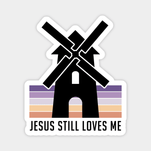 Jesus Still Loves Me Magnet