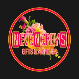 Nevenerdys Gifts & Antiques T-Shirt