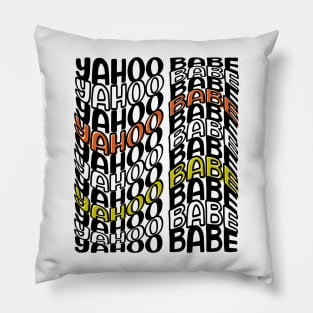 Yahoo Babe humour design Pillow