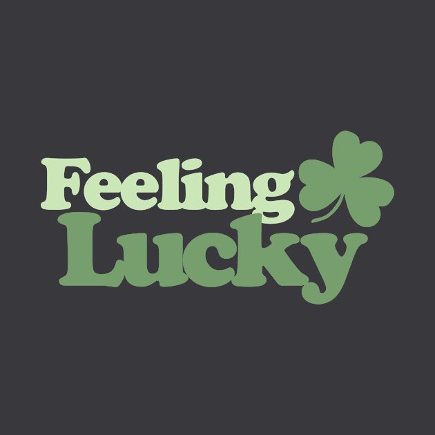 Feeling Lucky by Wayward Purpose