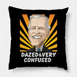 Dazed and Confused Quotes Pillow