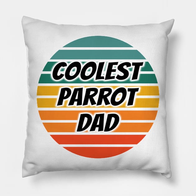 Coolest Parrot Dad Pillow by coloringiship