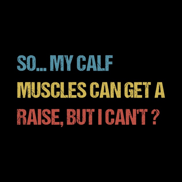 so my calf muscles can get a raise, but i cant by MetalHoneyDesigns