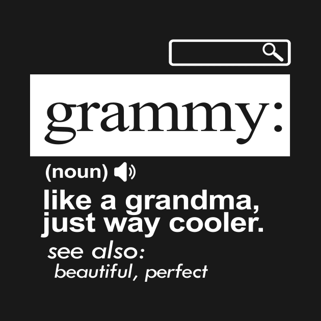 'Gramma Like A Grandma But Cool' Cute Gramma Perfect by ourwackyhome