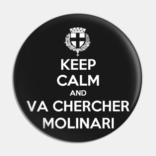 Keep Calm Molinari Toulon Pin