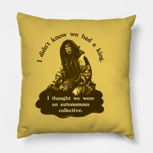 Holy Grail Peasant Autonomous Collective Pillow