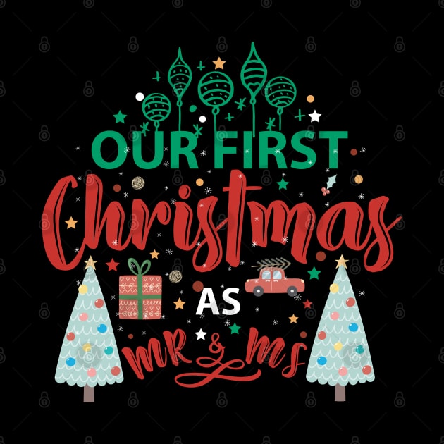 Cute Our First Christmas As Mr & Mrs by MZeeDesigns
