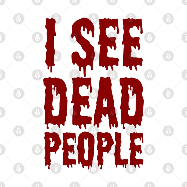 I See Dead People by ClaraMceneff