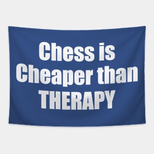 chess is cheaper than therapy Tapestry