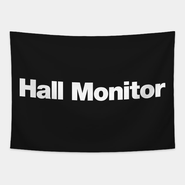 Hall Monitor Tapestry by Chestify