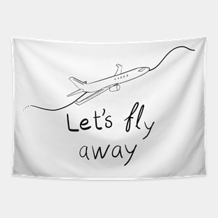 Let's fly away Tapestry