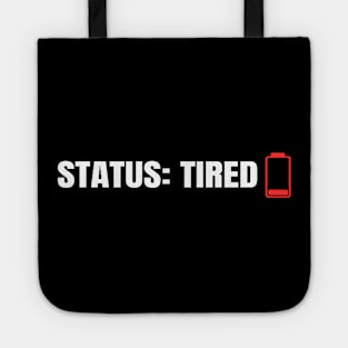 Status: Tired Tote