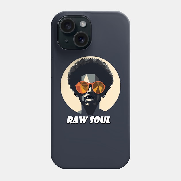 Raw Soul - Design 2 Phone Case by Joe Neckbone's Hangout