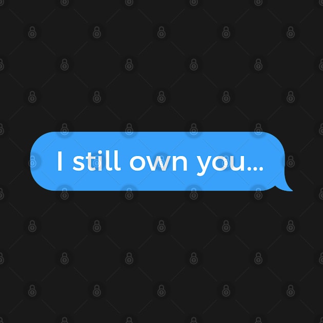 I still own you by SeverV