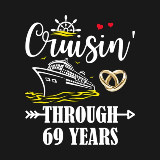 Cruising Through 69 Years Family 69th Anniversary Cruise Couple by Madridek Deleosw