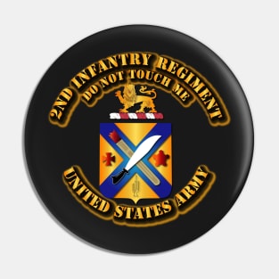 COA - 2nd Infantry Regiment Pin